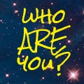 Who are you really?